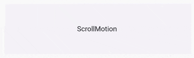 Scroll Motion
